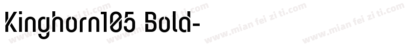Kinghorn105 Bold字体转换